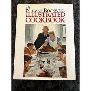 Norman Rockwell‎ Illustrated Cookbook Vintage Recipes Collectible Art 1986